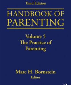Handbook of Parenting, Volume 5: The Practice of Parenting 3rd Edition - Original PDF