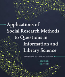 Applications of Social Research Methods to Questions in Information and Library Science 2nd Edition - Original PDF