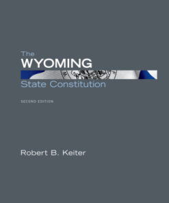 The Wyoming State Constitution 2nd Edition - Original PDF