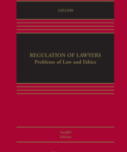 Regulation of Lawyers: Problems of Law and Ethics 12th Edition - Original PDF