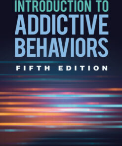 Introduction to Addictive Behaviors 5th Edition - Original PDF