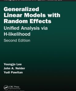 Generalized Linear Models with Random Effects, Unified Analysis via H-likelihood, 2nd Edition - Original PDF