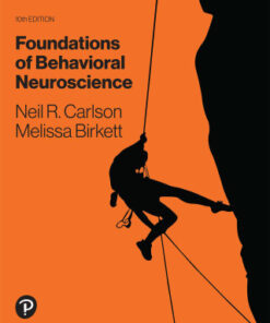 Foundations of Behavioral Neuroscience 10th Edition - Original PDF
