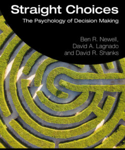 Straight Choices: The Psychology of Decision Making 3rd Edition - Original PDF
