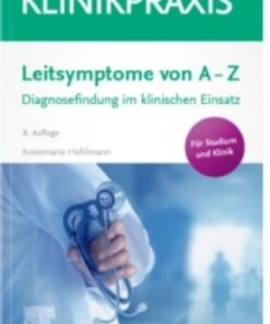 Leitsymptome von A - Z: Diagnosefindung im klinischen Einsatz 8th Edition - Original PDF