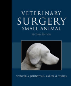 Veterinary Surgery: Small Animal Expert Consult, 2-Volume Set 2nd Edition  - Original PDF