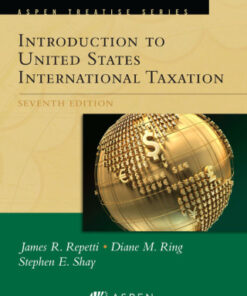 Aspen Treatise for Introduction To United States International Taxation 7th Edition - Original PDF