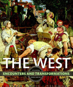The West: Encounters and Transformations, Volume 2 5th Edition - Original PDF