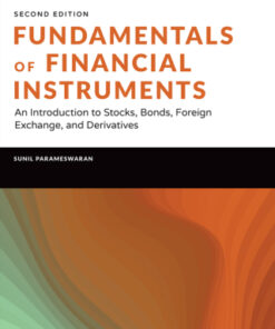 Fundamentals of Financial Instruments: An Introduction to Stocks, Bonds, Foreign Exchange, and Derivatives 2nd Edition - Original PDF