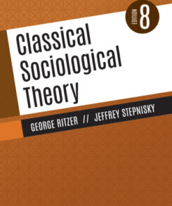 Classical Sociological Theory 8th Edition - Original PDF