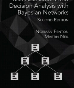 Risk Assessment and Decision Analysis with Bayesian Networks 2nd Edition - Original PDF