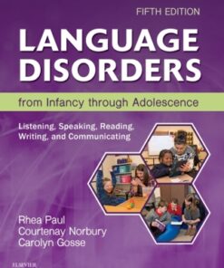 Language Disorders from Infancy through Adolescence 5th Edition - Original PDF