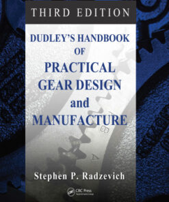 Dudley's Handbook of Practical Gear Design and Manufacture 3rd Edition - Original PDF