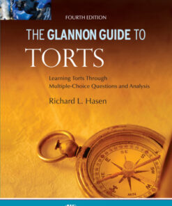 Glannon Guide to Torts: Learning Torts Through Multiple-Choice Questions and Analysis 4th Edition - Original PDF