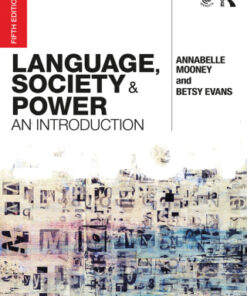 Language, Society and Power: An Introduction 5th Edition - Original PDF
