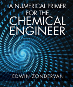 A Numerical Primer for the Chemical Engineer 2nd Edition - Original PDF