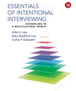 Essentials of Intentional Interviewing: Counseling in a Multicultural World 3rd Edition - Original PDF