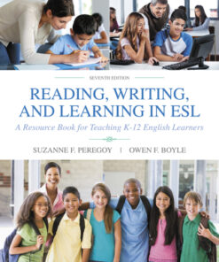 Reading, Writing and Learning in ESL: A Resource Book for Teaching K-12 English Learners 7th Edition - Original PDF