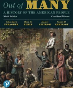 Out of Many: A History of the American People, Combined Volume 9th Edition - Original PDF
