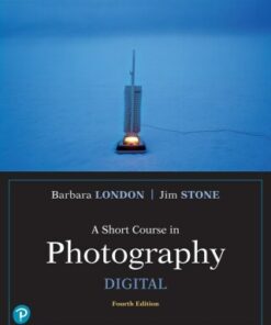 A Short Course in Photography: Digital 4th Edition - Original PDF
