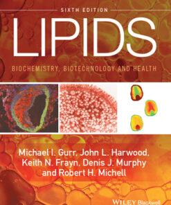 Lipids: Biochemistry, Biotechnology and Health 6th Edition - Original PDF