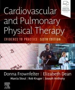 Cardiovascular and Pulmonary Physical Therapy: Evidence to Practice 6th Edition - Original PDF
