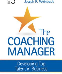 The Coaching Manager: Developing Top Talent in Business 3rd Edition - Original PDF