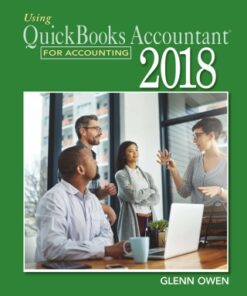 Using QuickBooks Accountant 2018 for Accounting 16th Edition - Original PDF