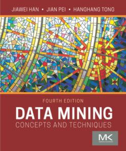 Data Mining: Concepts and Techniques 4th Edition - Original PDF