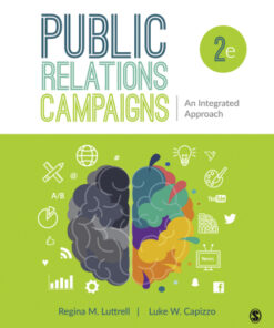 Public Relations Campaigns: An Integrated Approach 2e 2nd Edition - Original PDF