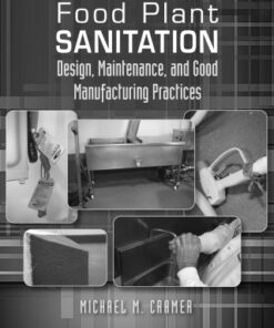 Food Plant Sanitation: Design, Maintenance, and Good Manufacturing Practices 3rd Edition - Original PDF