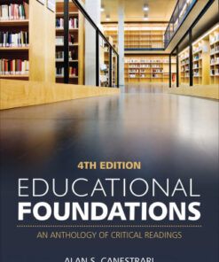 Educational Foundations: An Anthology of Critical Readings 4th Edition - Original PDF