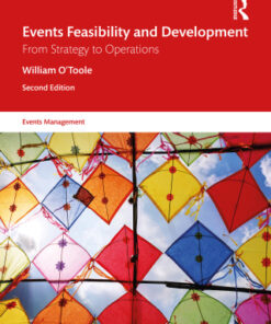 Events Feasibility and Development: From Strategy to Operations 2nd Edition - Original PDF