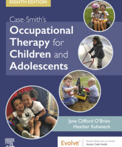 Case-Smith's Occupational Therapy for Children and Adolescents 8th Edition - Original PDF