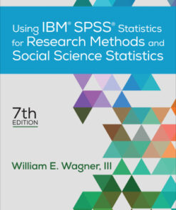 Using IBM® SPSS® Statistics for Research Methods and Social Science Statistics 7th Edition - Original PDF