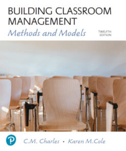Building Classroom Management: Methods and Models 12th Edition - Original PDF