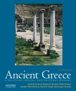 Ancient Greece: A Political, Social, and Cultural History 4th Edition - Original PDF