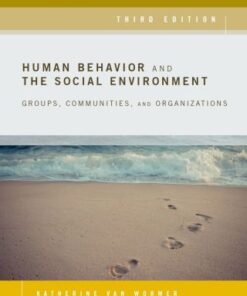 Human Behavior and the Social Environment, Macro Level: Groups, Communities, and Organizations 3rd Edition - Original PDF