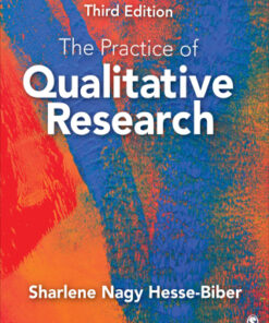 The Practice of Qualitative Research: Engaging Students in the Research Process 3rd Edition - Original PDF