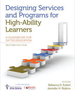 Designing Services and Programs for High-Ability Learners: A Guidebook for Gifted Education 2nd Edition - Original PDF