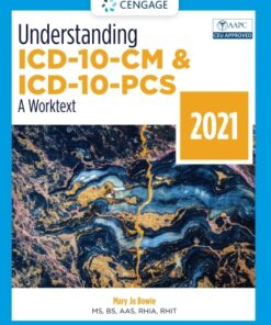 Understanding ICD-10-CM and ICD-10-PCS: A Worktext, 2021 6th Edition - Original PDF