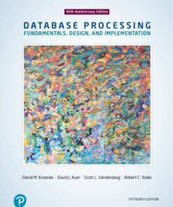 Database Processing: Fundamentals, Design, and Implementation 15th Edition - Original PDF