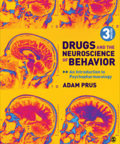 Drugs and the Neuroscience of Behavior: An Introduction to Psychopharmacology 3rd Edition - Original PDF
