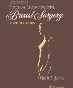 Bostwick's Plastic and Reconstructive Breast Surgery 4th Edition - Original PDF