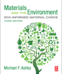 Materials and the Environment: Eco-informed Material Choice 3rd Edition - Original PDF