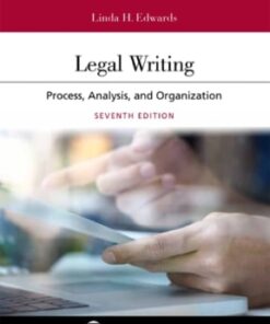 Legal Writing: Process, Analysis, and Organization 7th edition - Original PDF
