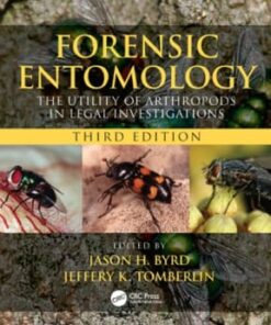 Forensic Entomology: The Utility of Arthropods in Legal Investigations 3rd edition - Original PDF