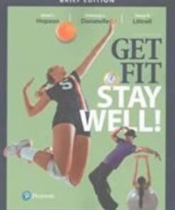 Get Fit, Stay Well! Brief Edition: Get Fit Stay Well Brie Edi_4 4th edition - Original PDF