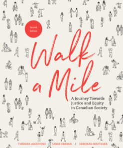Walk a Mile: A Journey Towards Justice and Equity in Canadian Society 2nd Edition - Original PDF