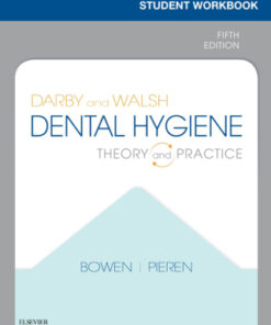 Workbook for Darby & Walsh Dental Hygiene, Theory and Practice 5th Edition - Original PDF
